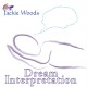 Dream Interpretation by Jackie Woods